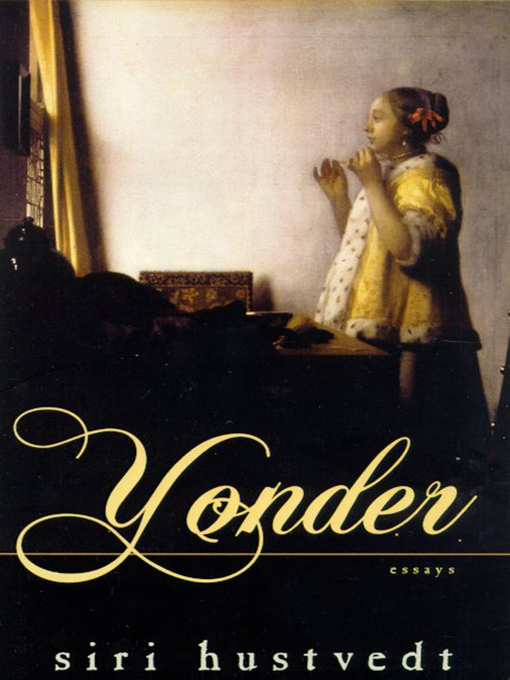 Title details for Yonder by Siri Hustvedt - Wait list